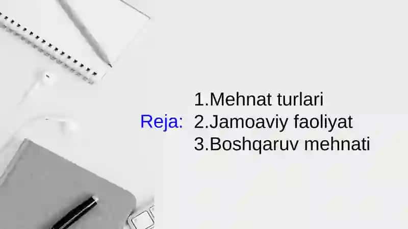 Mehnatini tashkil etish 2