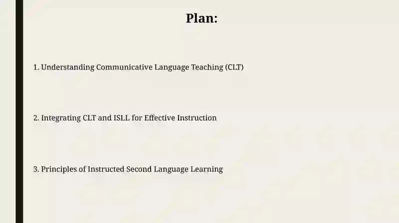 Communicative language teaching and principles of instructed second language learning 2
