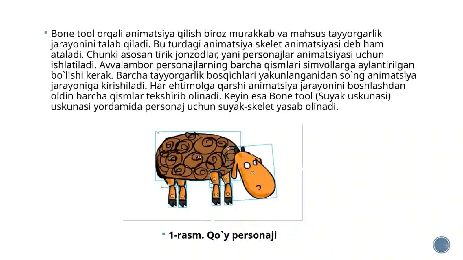 Suyakuskunasi yordamida animatsiya yaratish 2