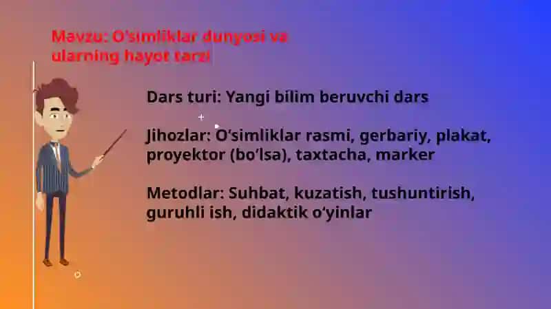 O‘simliklar dunyosi va ularning hayot tarzi mavzusida dars ishlanma 2