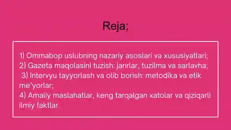 Ommabop uslub. Gazetaga maqola va intervyu tayyorlash 2