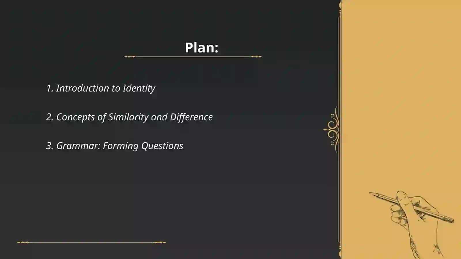 Lesson 1. Unit 1. Introductory lesson. IDENTITY 2