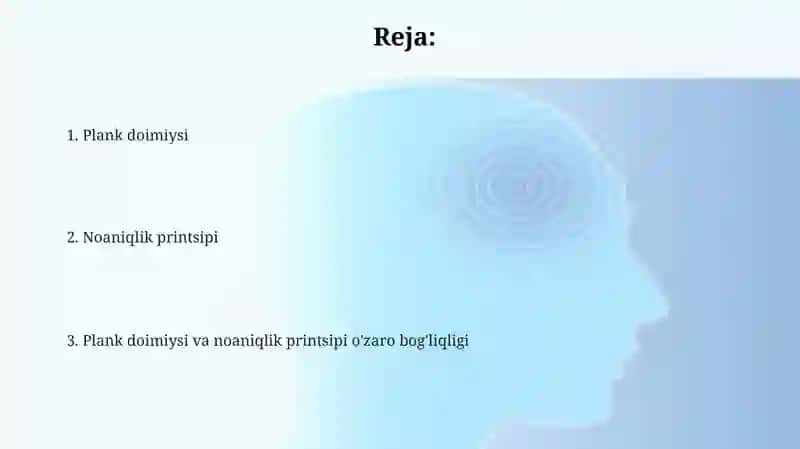 Plank doimiyligi va noaniqlik ifodasi 2