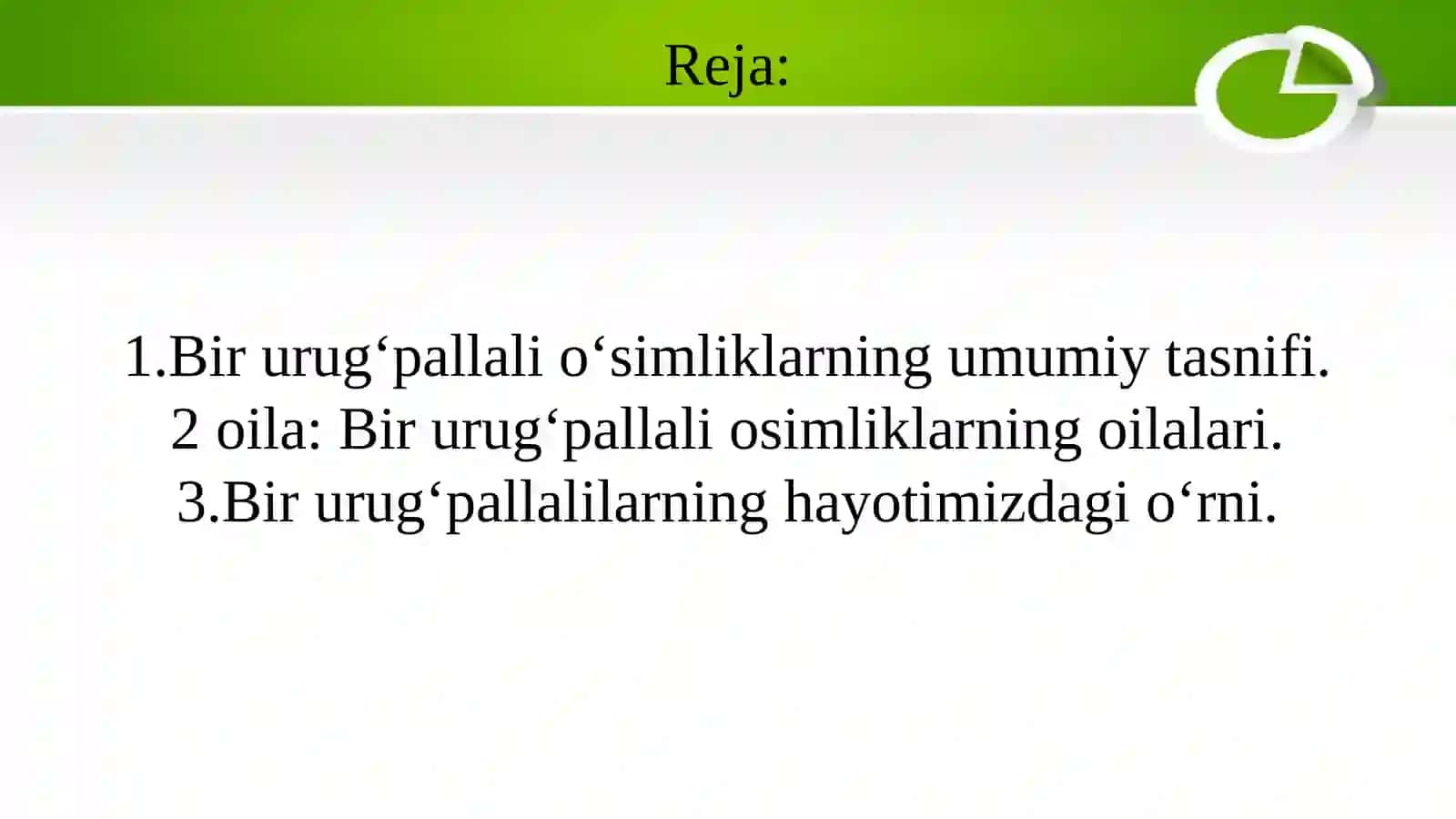 Bir urugʻpallali oʻsimliklarning oilalari 2