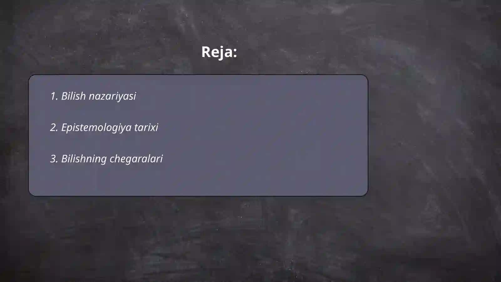Bilish falsafasi 2
