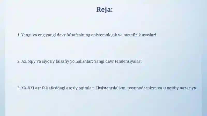 Yangi va eng yangi davr falsafasinig ustuvor yoʻnalishlari 2