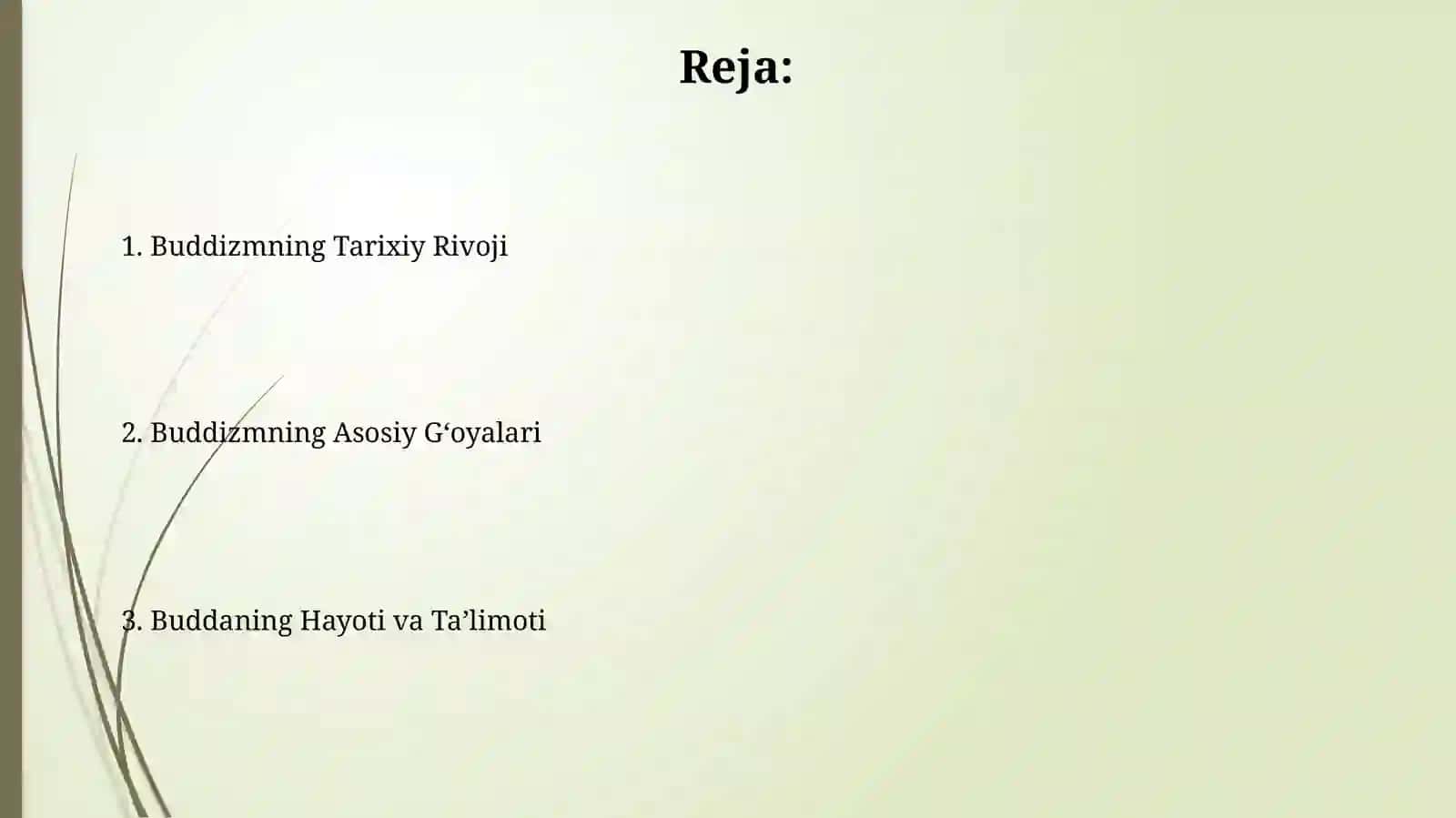 Buddizm dini tarixi va asosiy g'oyalari 2