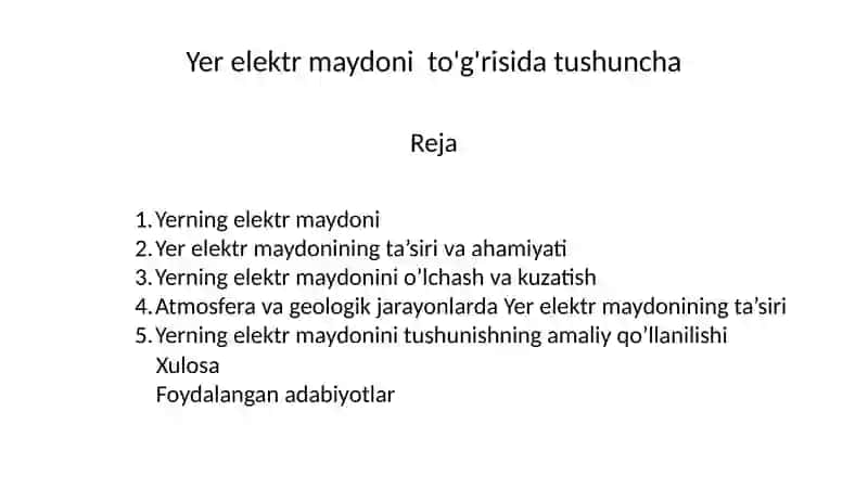Yerning elektr maydoni va uning o'lchovlari 2