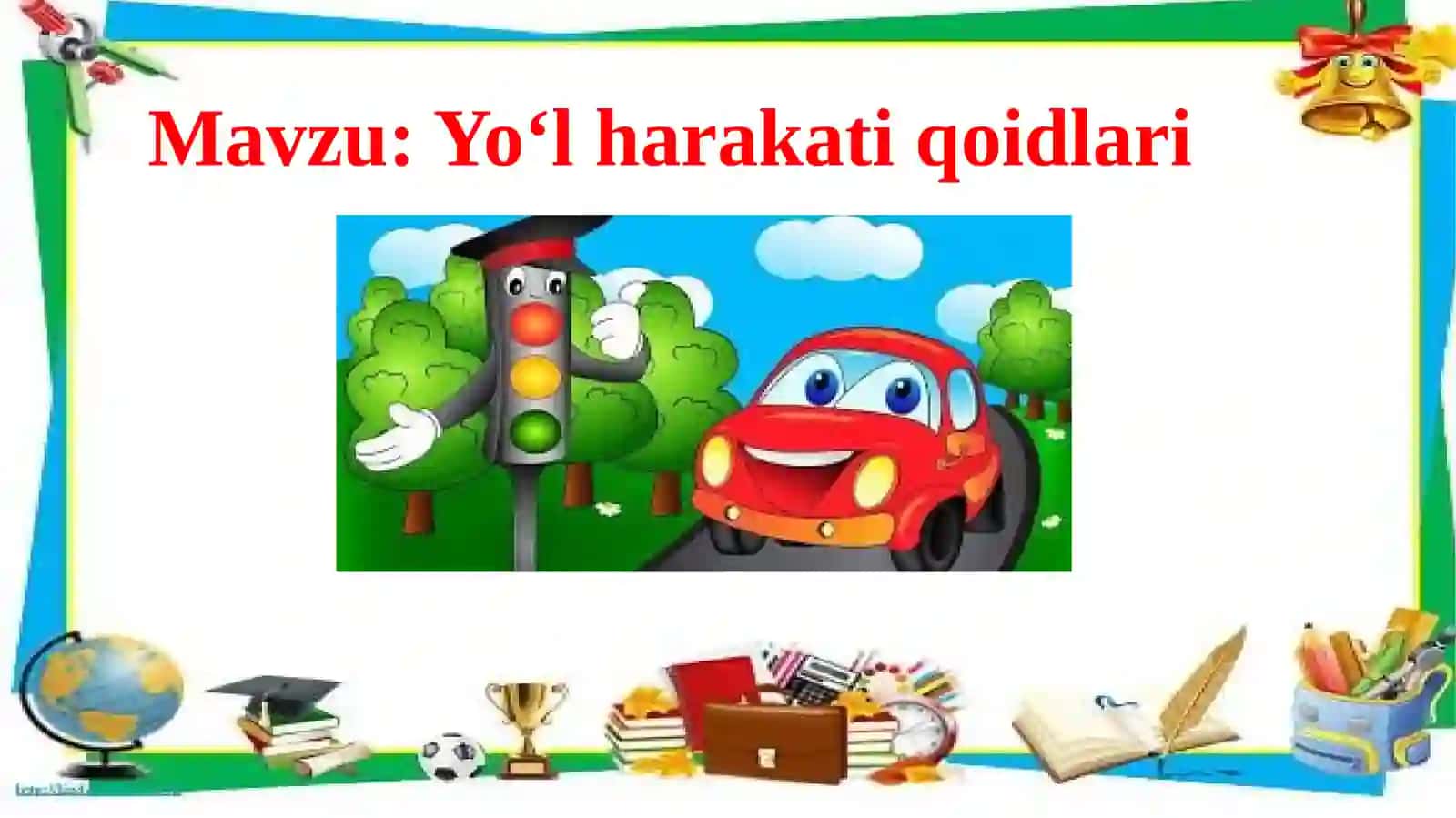 4-sinf O'zbek tili fanidan Yo'l harakati qoidalari mavzusida dars ishlanma 2