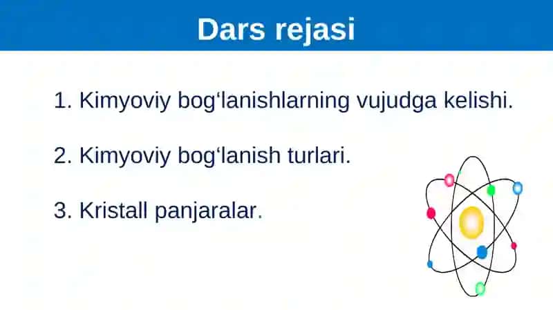 Kimyoviy bog‘lanishning turlari: kovalent, ionli bog‘lanishlar 2
