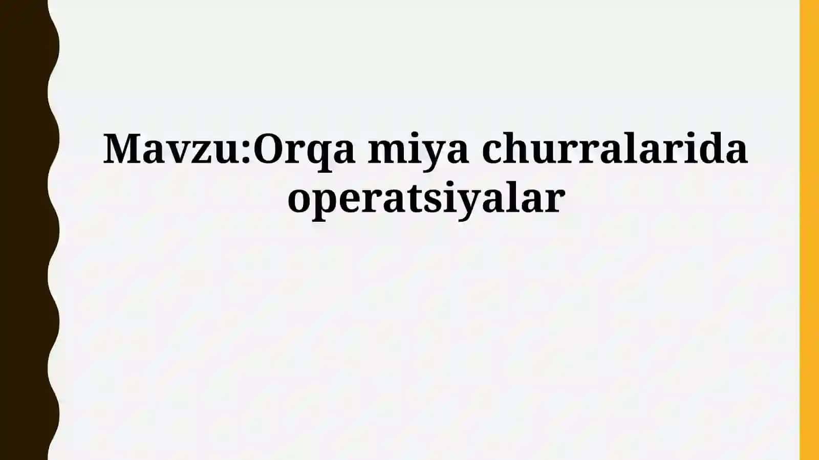Orqa miya jarrohlik amaliyotlari 2