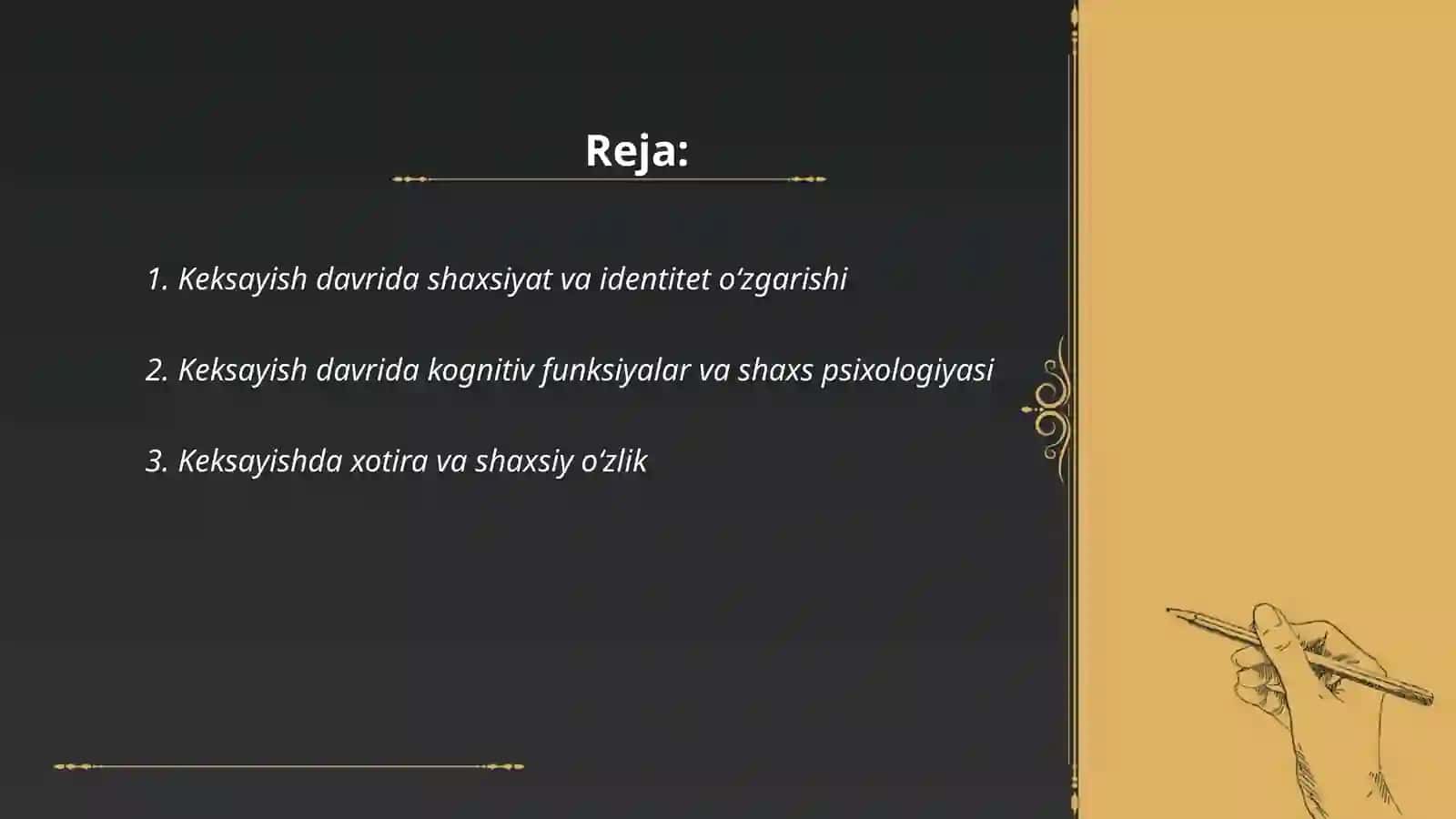 Keksayish davrida shaxs psixologiyasi 2