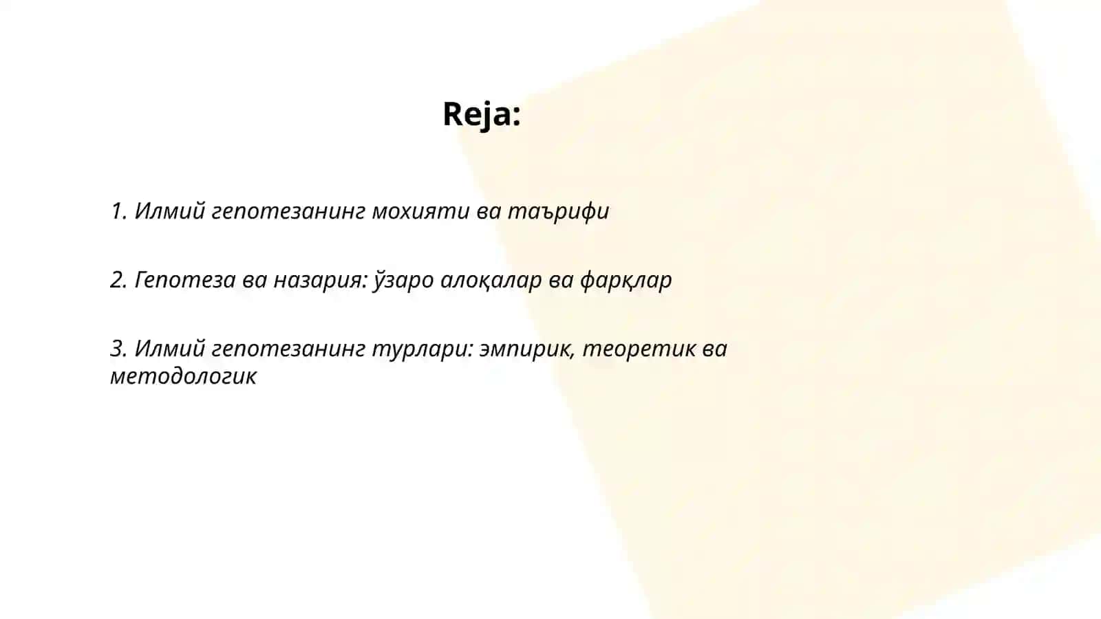 Илмий гепотезанинг мохияти, турлари ва уларни шакллантириш 2
