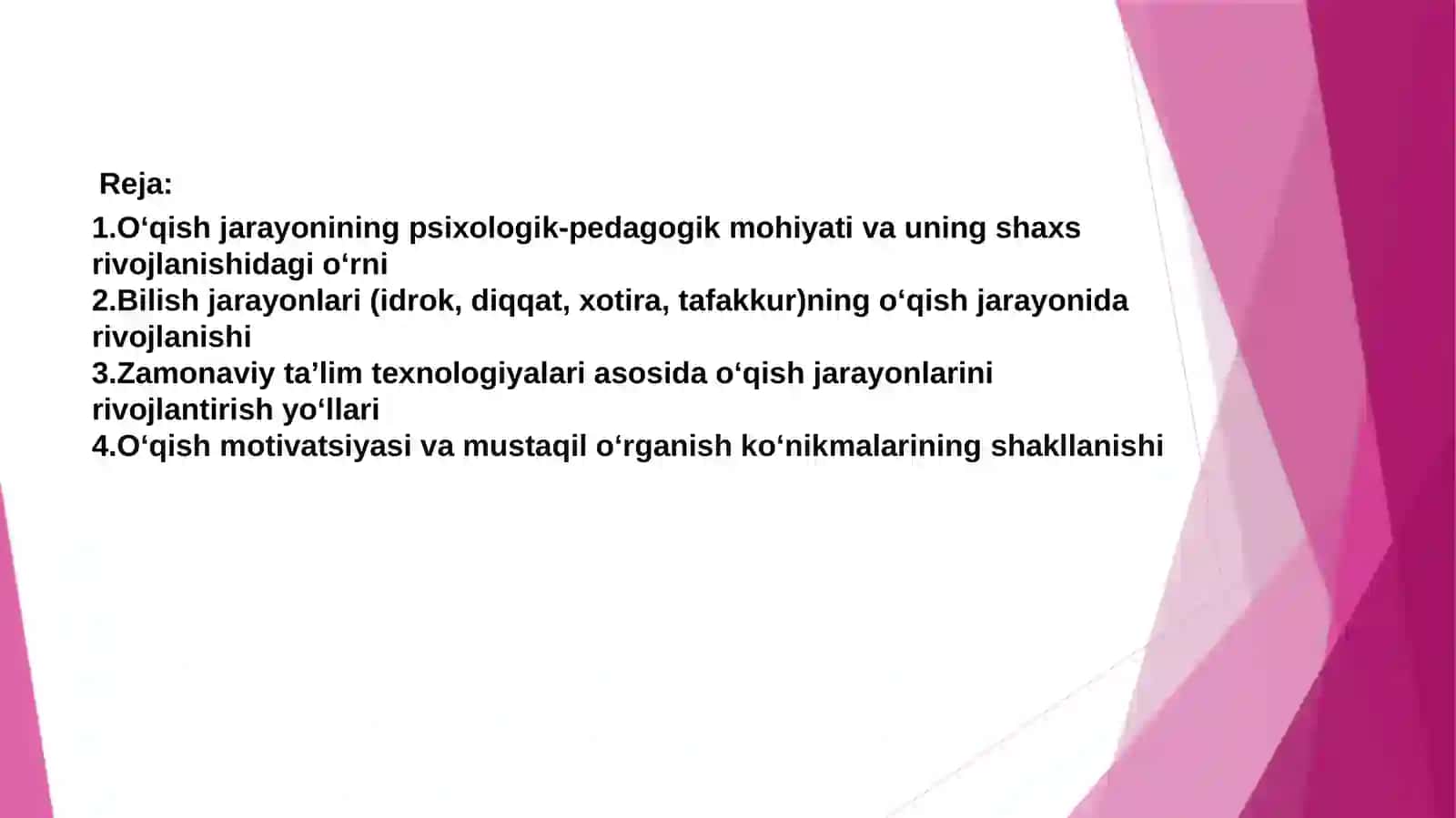 O‘qish jarayonlarining rivojlanishi 2