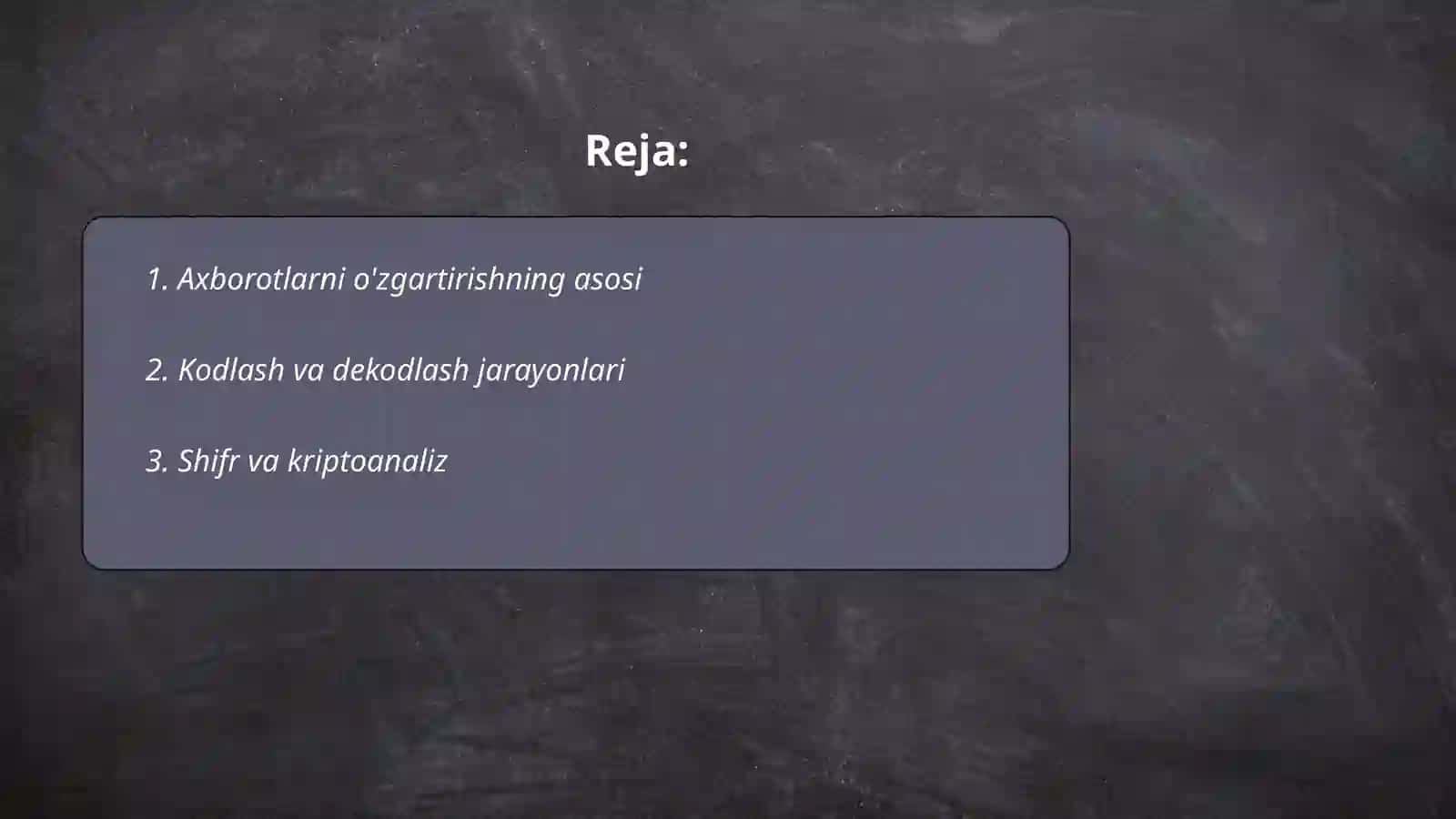 Axborotlarni o'zgartirish va uni kodlash 2