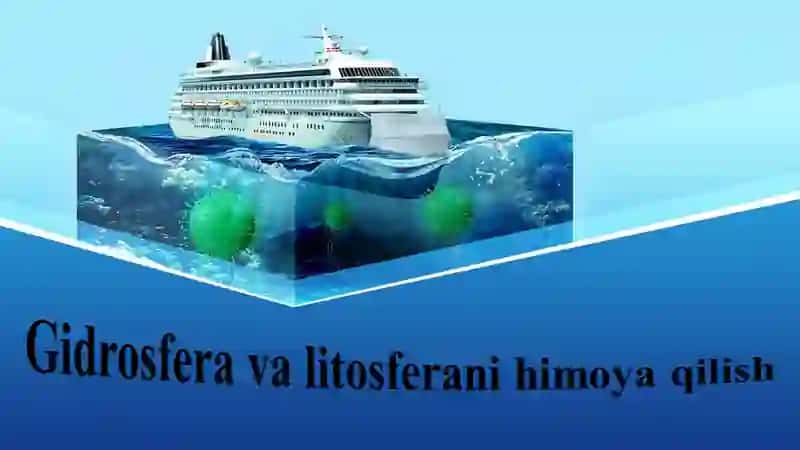 Gidrosfera va litosferani himoya qilish taqdimot 2