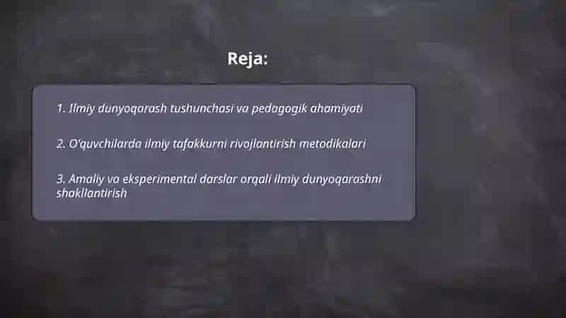 Oʻquvchilarning ilmiy dunyoqarashini shakllantirish 2