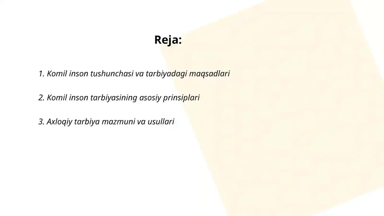 Komil insonni tarbiyalash mazmuni va yoʻllari 2