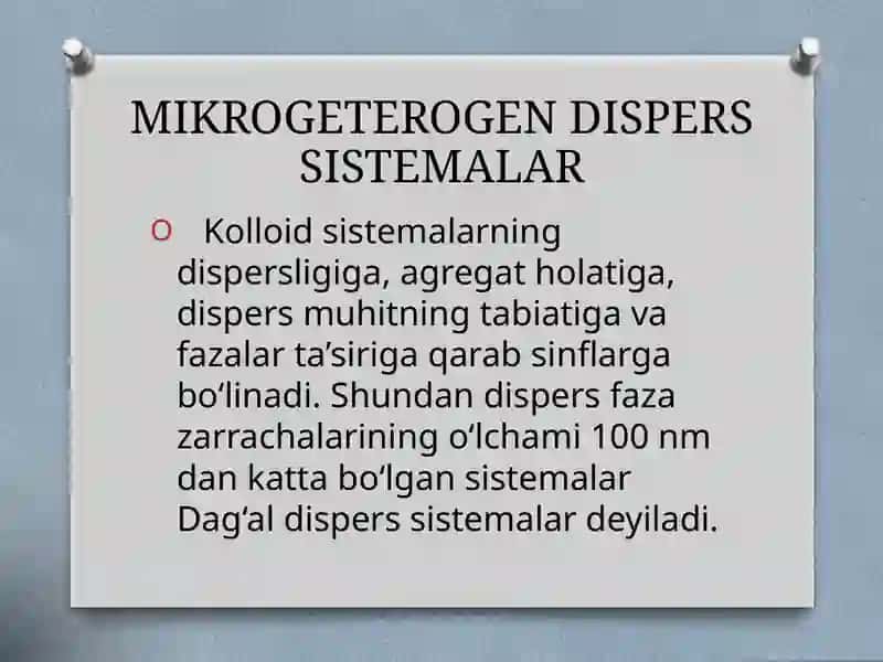 Mikrogeterogen dispers sistemalar.Yuqori molekulali birikmalar va ularning xossalari 2