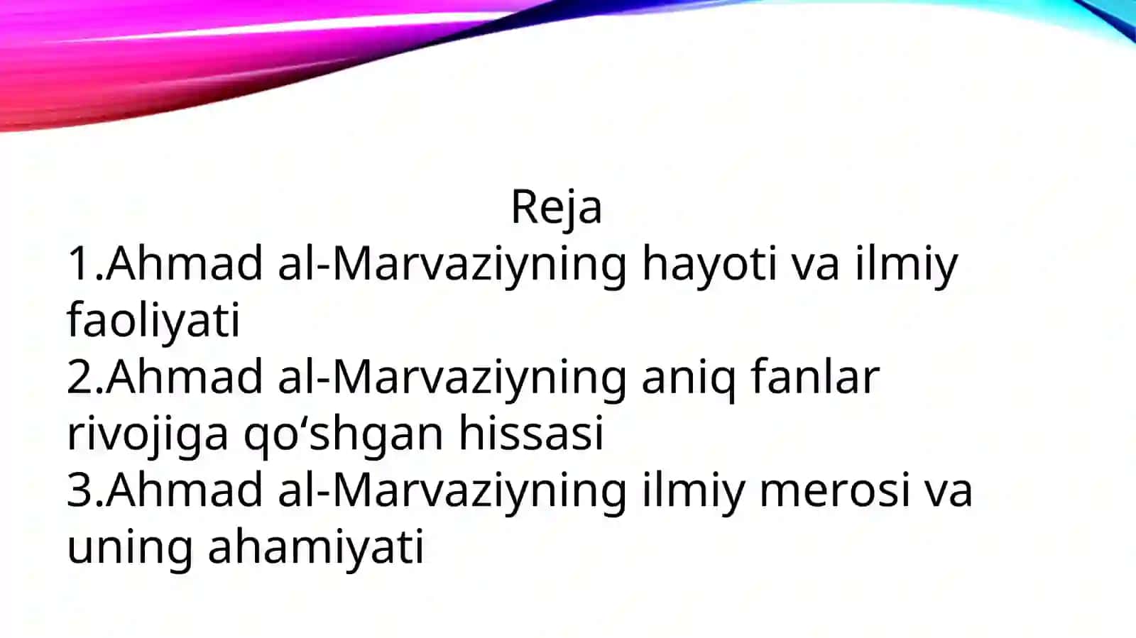 Ahmad al-Marvaziy (taxm. 770-870) 2