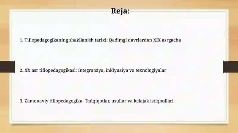 Tiflopedagogikaning rivojlanish tarixi 2