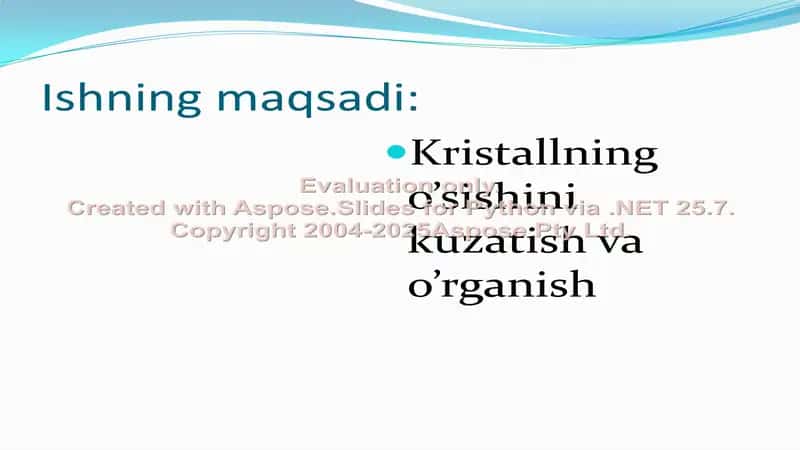 Kristallarning o’sishini kuzatish 2