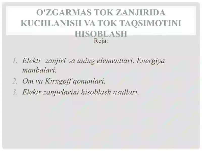 O'ZGARMAS TOK ZANJIRIDA KUCHLANISH VA TOK TAQSIMOTINI HISOBLASH 2