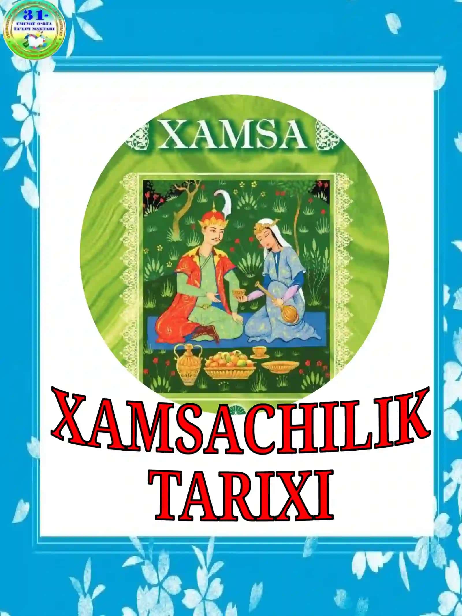 Xamsachilik tarixi 2