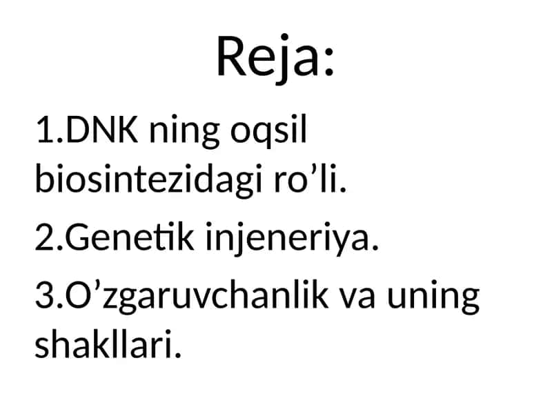 DNK ning oqsil biosintezidagi ro’li 2