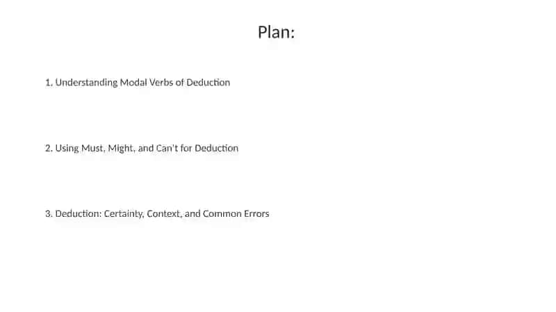 Modal Verbs of Deduction 2