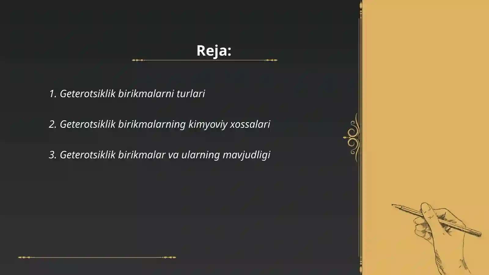 Geterotsiklik birikmalar va ularning kimyoviy xossalari 2