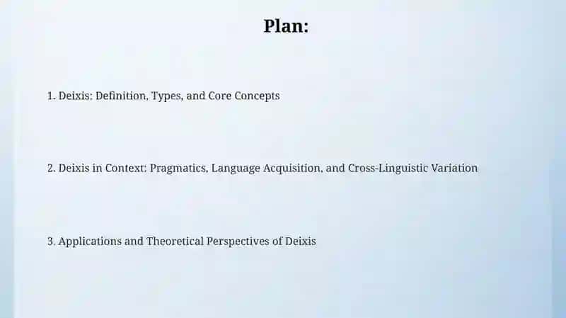 Deixis and its Significance in Linguistics 2