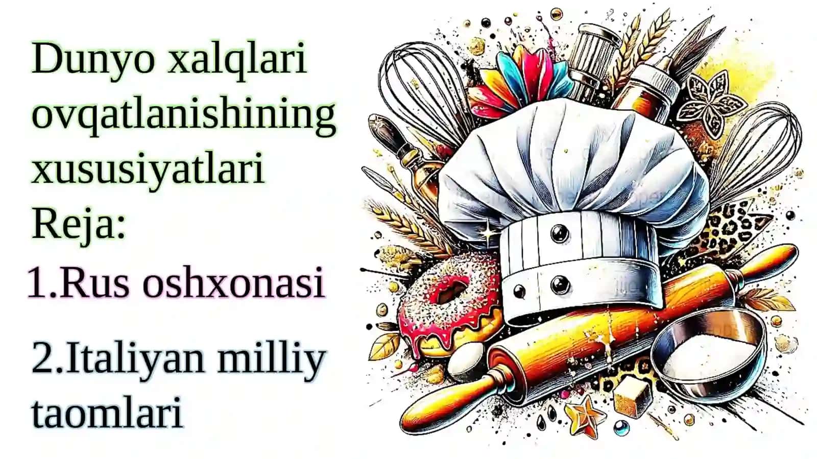 Dunyo xalqlari taomlari va ovqatlanish xususiyatlari 2