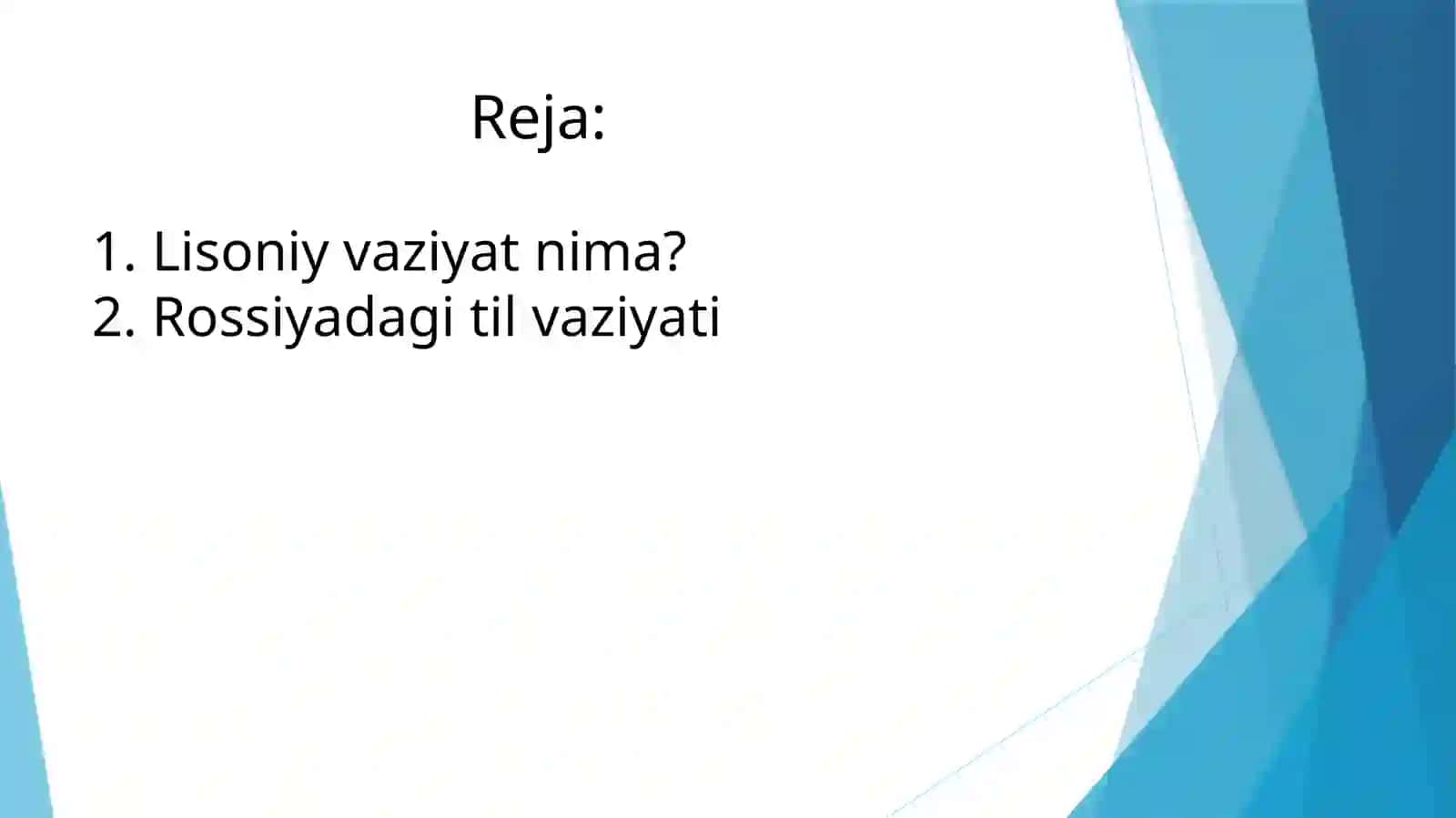 ROSSIYADAGI LISONIY VAZIYAT 2