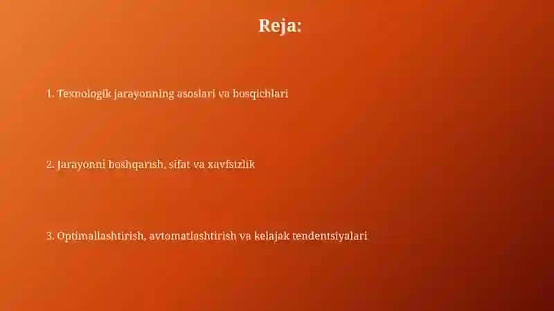 Texnologik jarayon haqida tushuncha 2