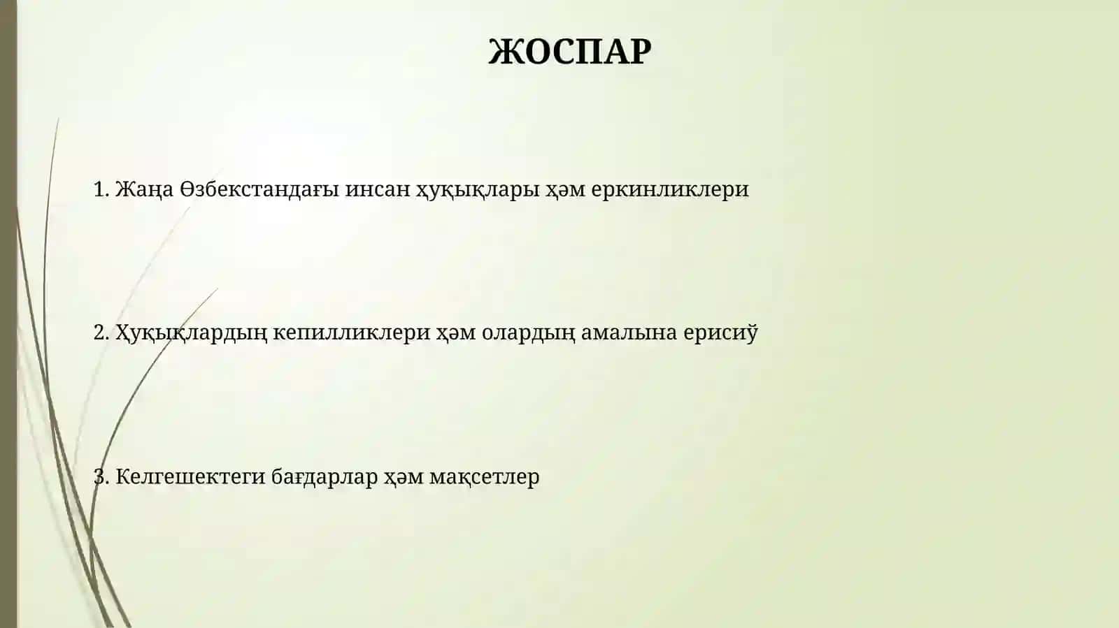 Жаңа Өзбекстандағы инсан ҳуқықлары ҳәм еркинликлери 2