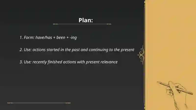 Present perfect continues in English 2