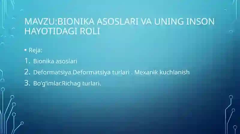 Bionika asoslari va uning inson hayotidagi roli 2