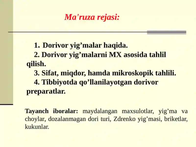 Dorivoryig’malar haqida 2