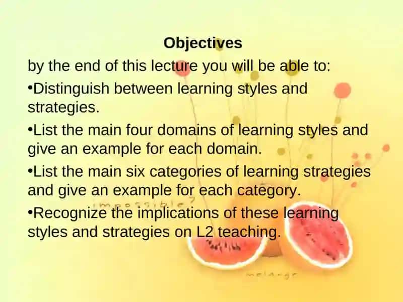 Language Learning Styles and Strategies 2