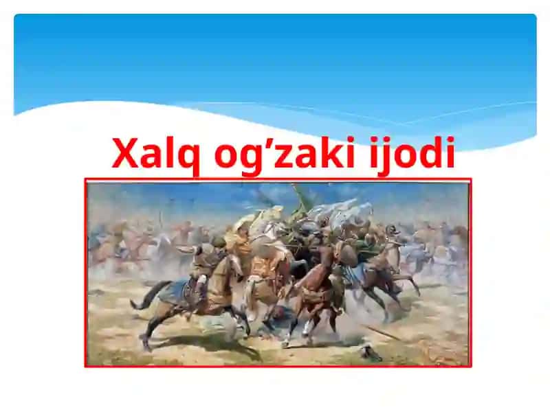 “XALQ OG’ZAKI IJODI”DAN NAMUNALAR 2