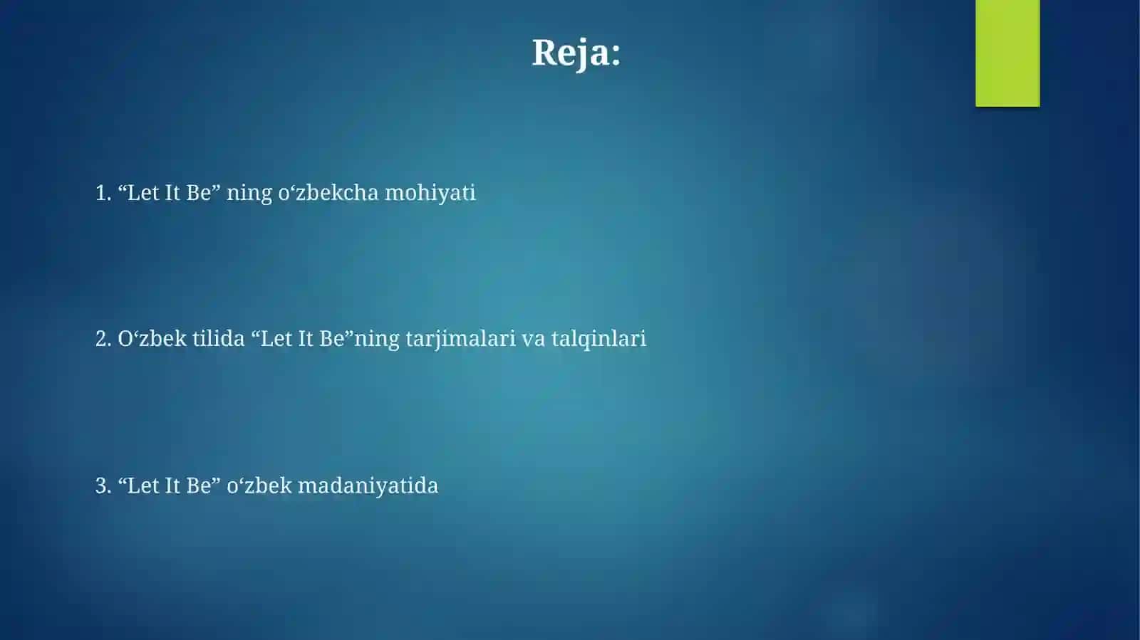 “Let It Be” ning oʻzbekcha mohiyati 2