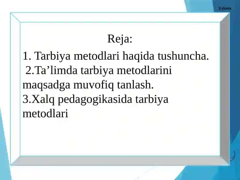 Tarbiyaning umumiymetodlari 2
