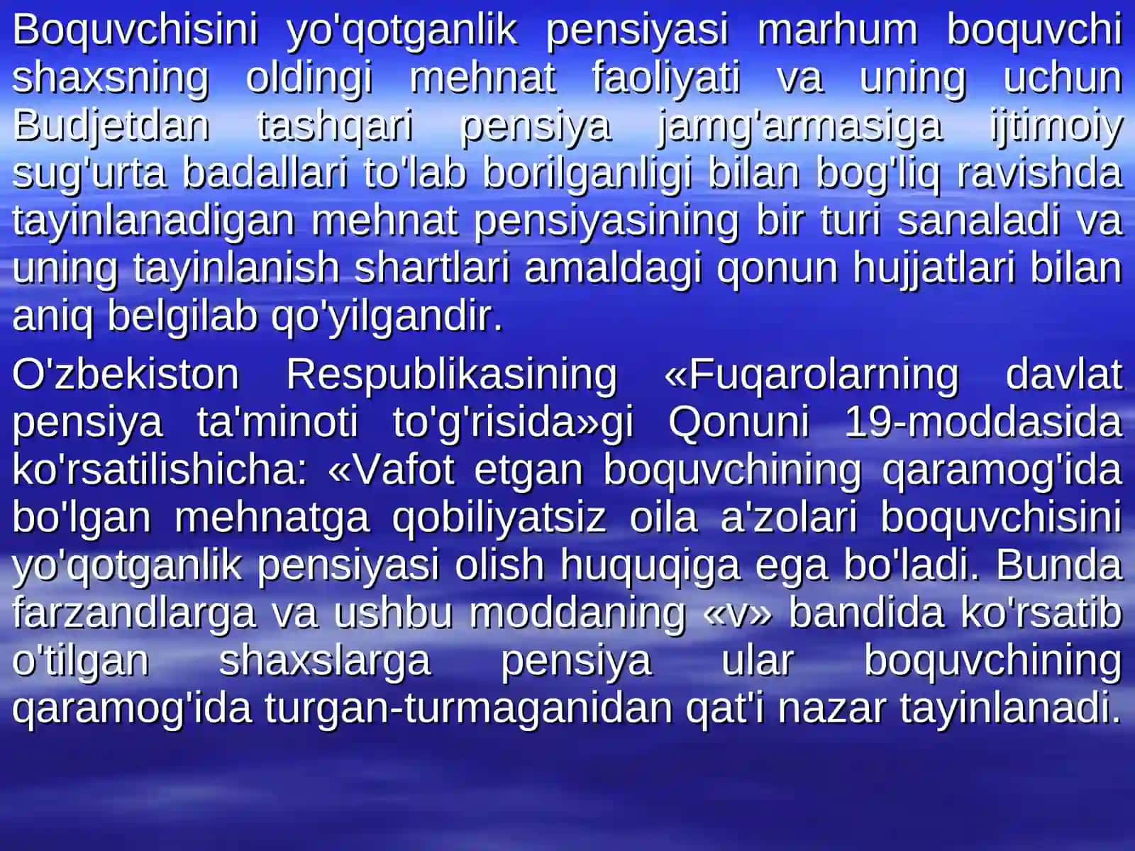 Boquvchisini yo'qotganlik pensiyasi 2