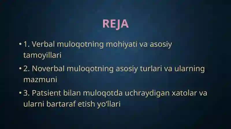 PATSIENT BILAN VERBAL VA NOVERBAL MULOQOT KO’NIKMALARI. 2