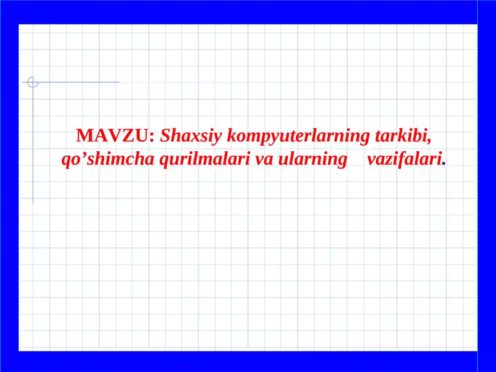 Shaxsiy kompyuterlarning tarkibi 2