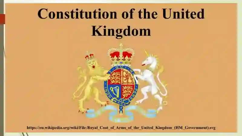 The Constitution of the United Kingdom or British constitution 2