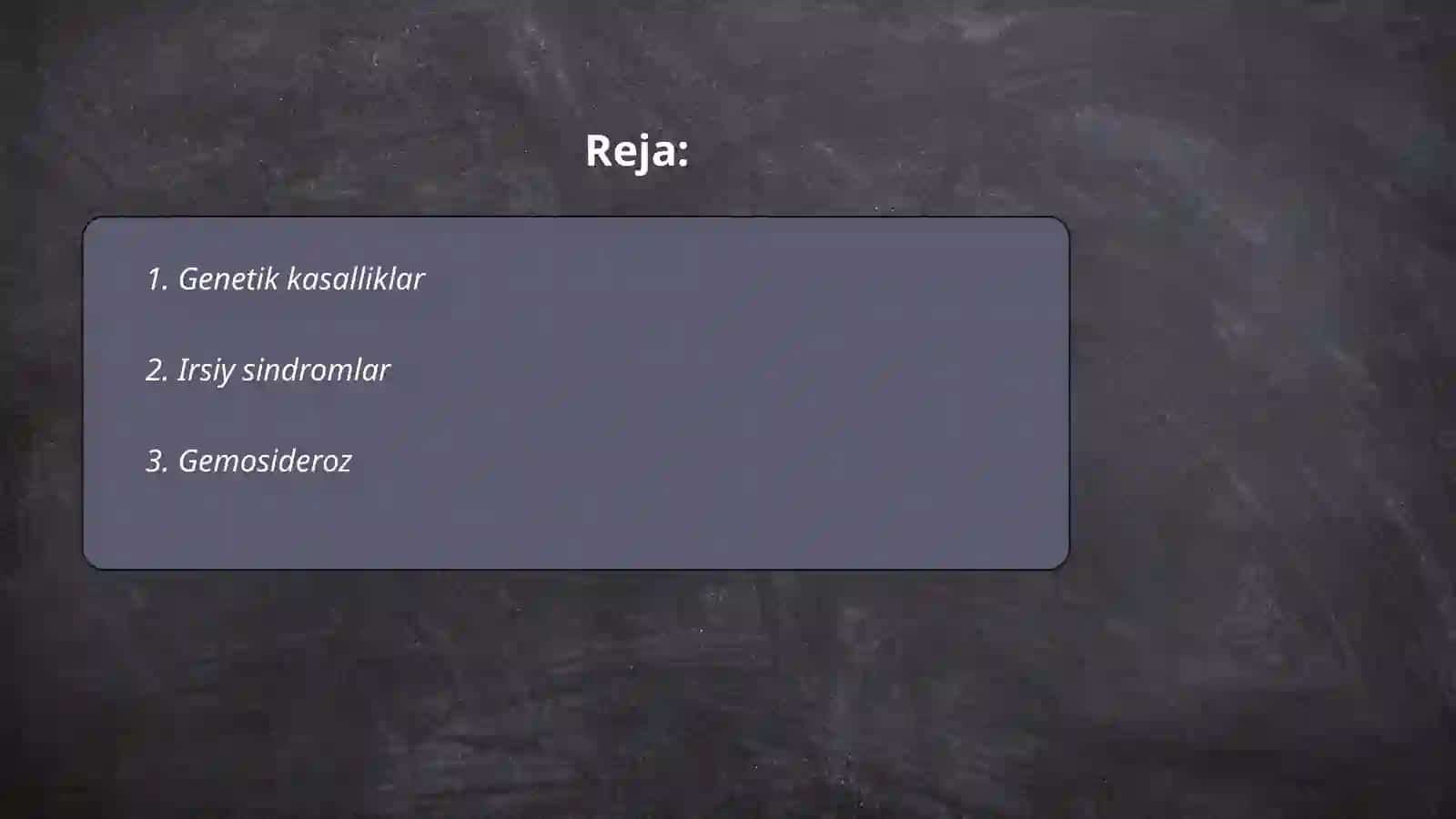 Nasldan-naslga o'tadigan kasalliklar 2