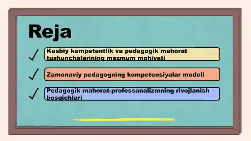 Pedagogning kasbiy kompetentiligi va mahorati 2