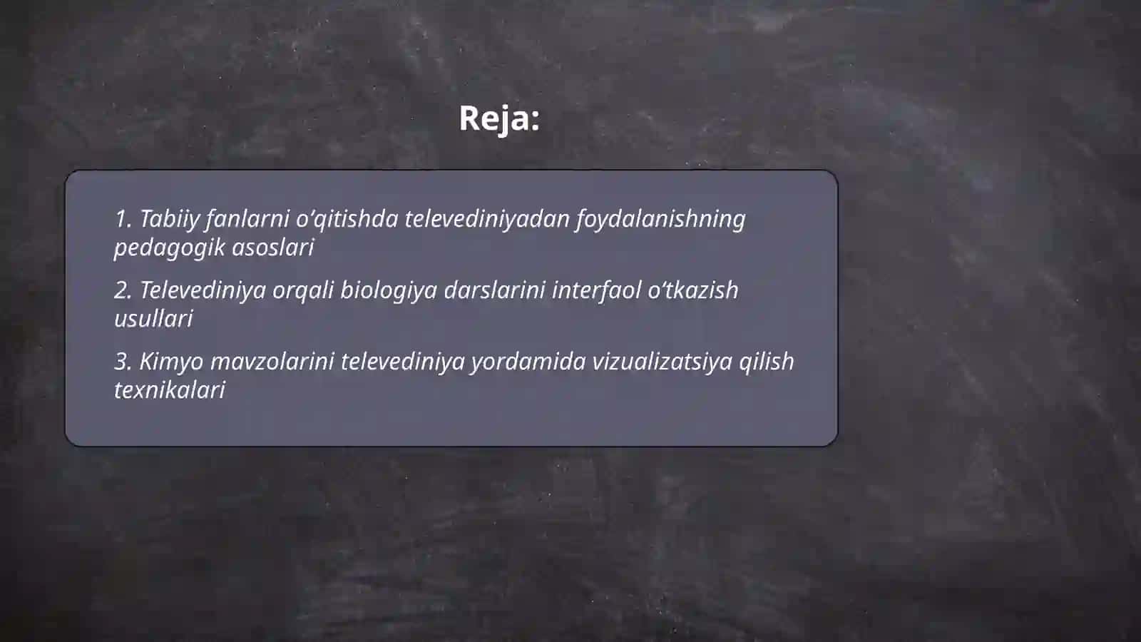 Tabiiy fanlarni oʻqitishda televediniyadan foydalanish 2